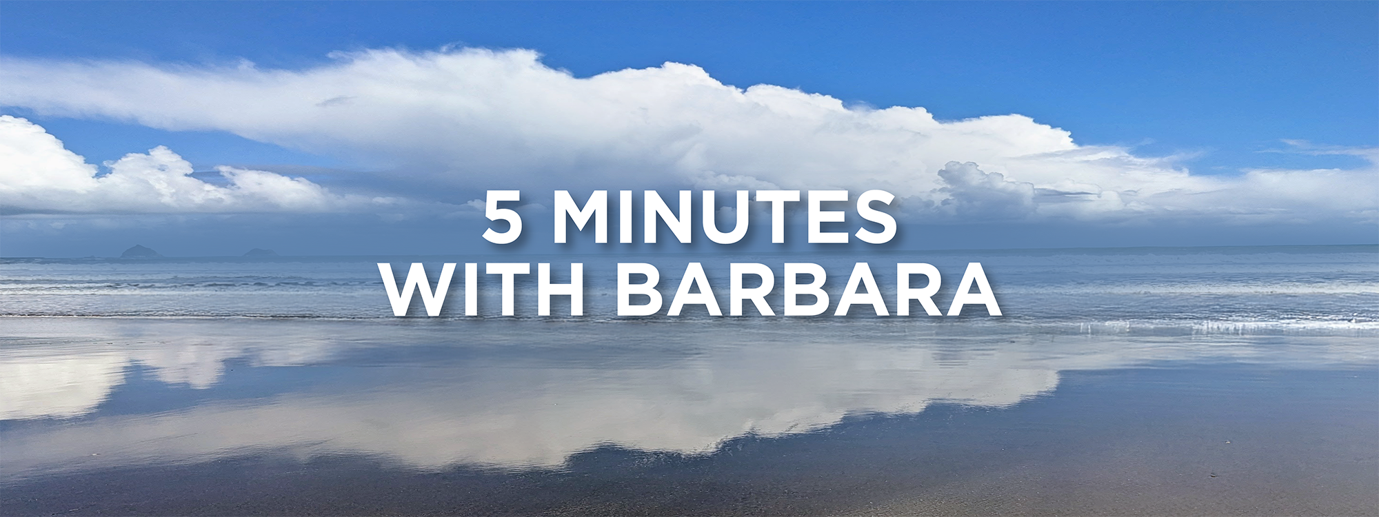 5 Minutes with Barbara banner image